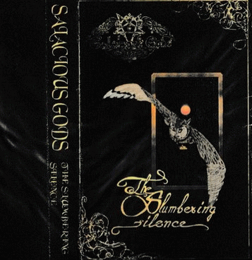 Salacious Gods : The Slumbering Silence Salacious Gods : The Slumbering Silence